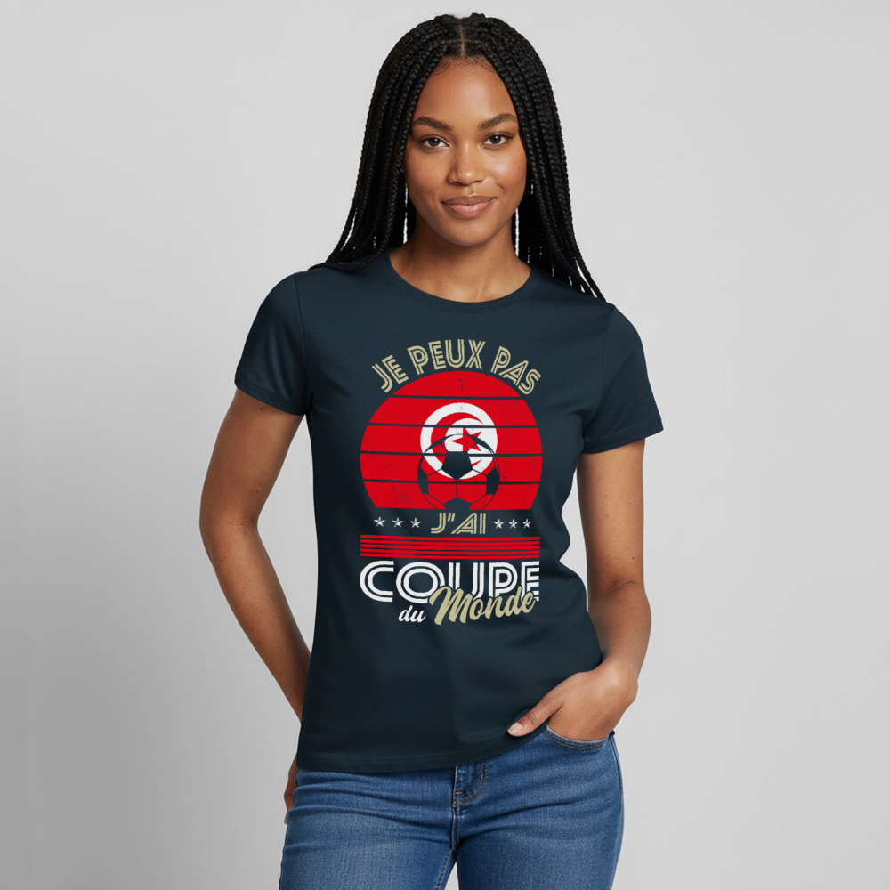 T-shirt Femme - Je peux pas j'ai Coupe du Monde - Tunisie - marine