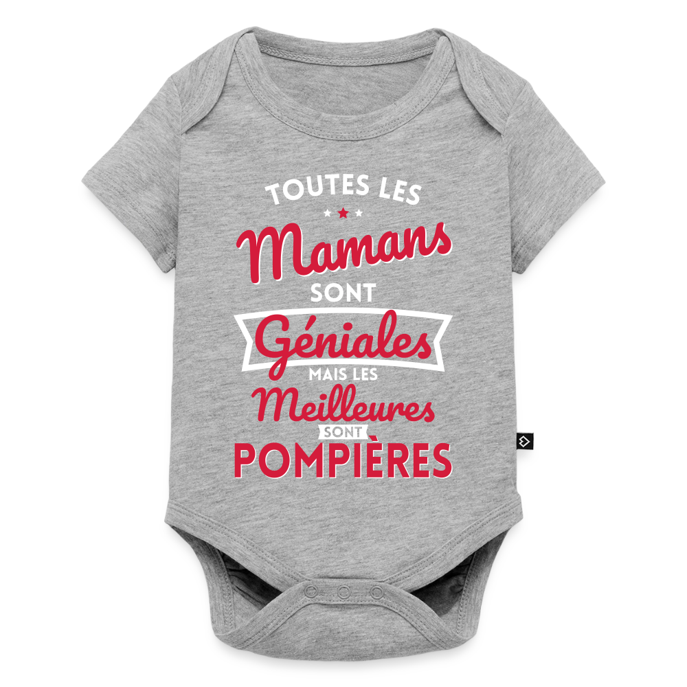Body Bébé bio manches courtes - Mamans géniales - Les meilleures sont pompières - gris chiné