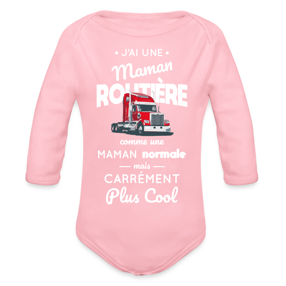 Body Bébé bio manches longues - J'ai une maman routière - rose clair
