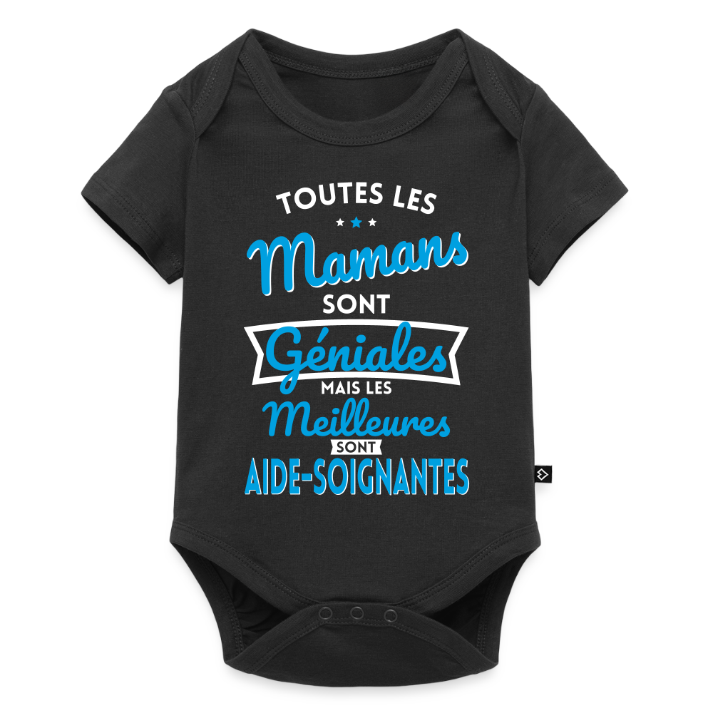 Body Bébé bio manches courtes - Mamans géniales - Meilleures sont aide-soignantes - noir