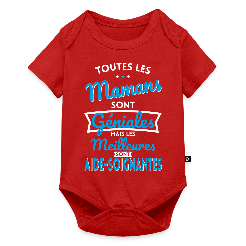 Body Bébé bio manches courtes - Mamans géniales - Meilleures sont aide-soignantes - rouge
