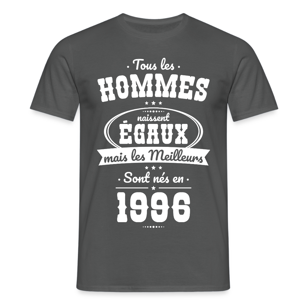 T-shirt anniversaire homme 30 ans – Les meilleurs sont nés en 1996 - charbon