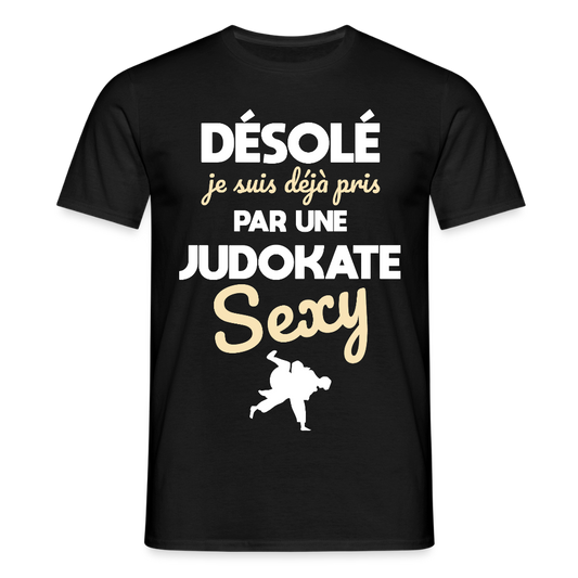 T-shirt Homme - Je suis pris par une judokate sexy - noir