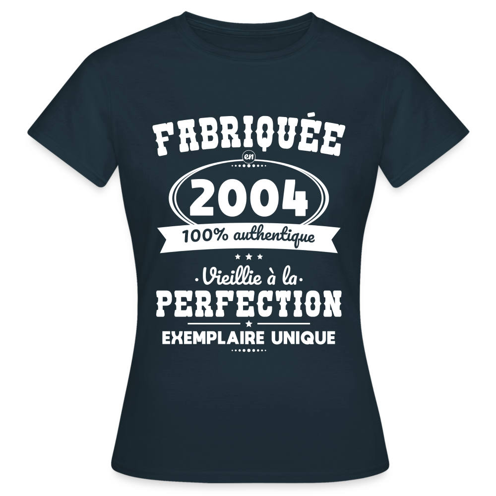 T-shirt Femme - Anniversaire 21 Ans - Fabriquée en 2004 - marine