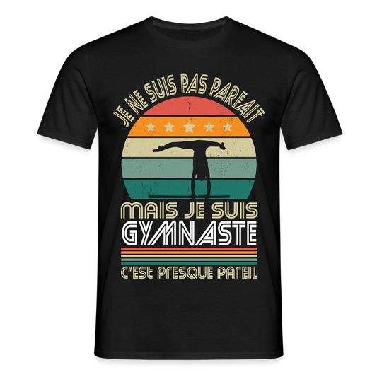 T-shirt Homme - Je ne suis pas parfait mais je suis Gymnaste - noir