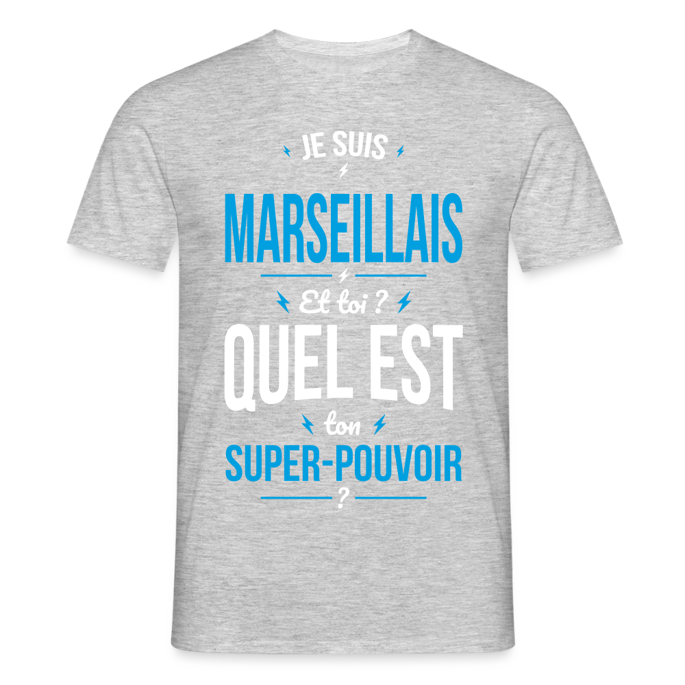 T-shirt Homme - Je suis Marseillais - Super-pouvoir - gris chiné