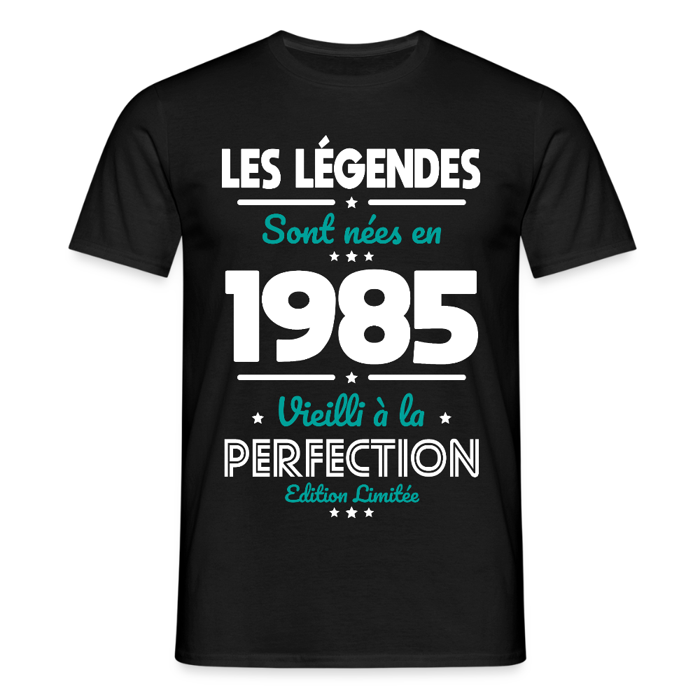 T-shirt Homme - Anniversaire 40 Ans - Les Légendes sont nées en 1985 - noir