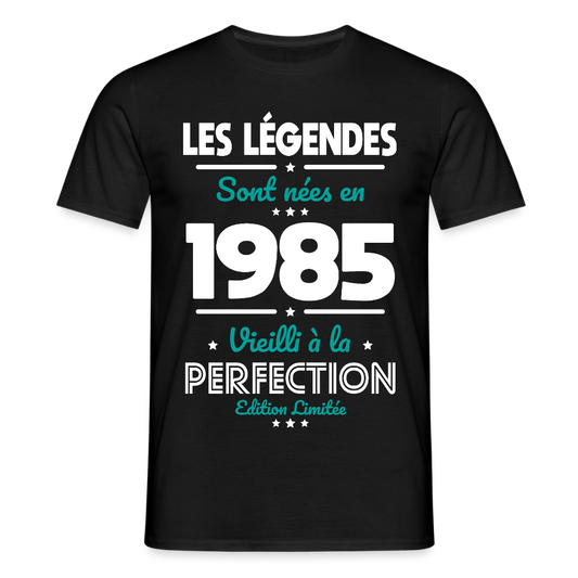 T-shirt Homme - Anniversaire 40 Ans - Les Légendes sont nées en 1985 - noir