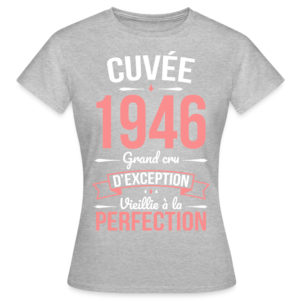 T-shirt anniversaire femme 80 ans – Cuvée 1946, Grand cru d’exception - gris chiné