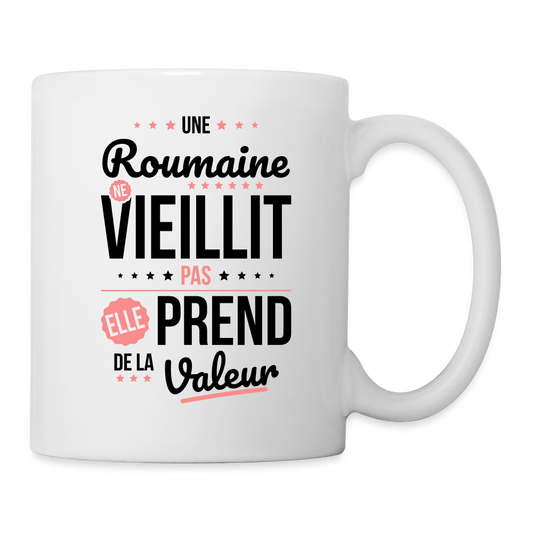 Mug blanc - Une Roumaine ne vieillit pas - blanc