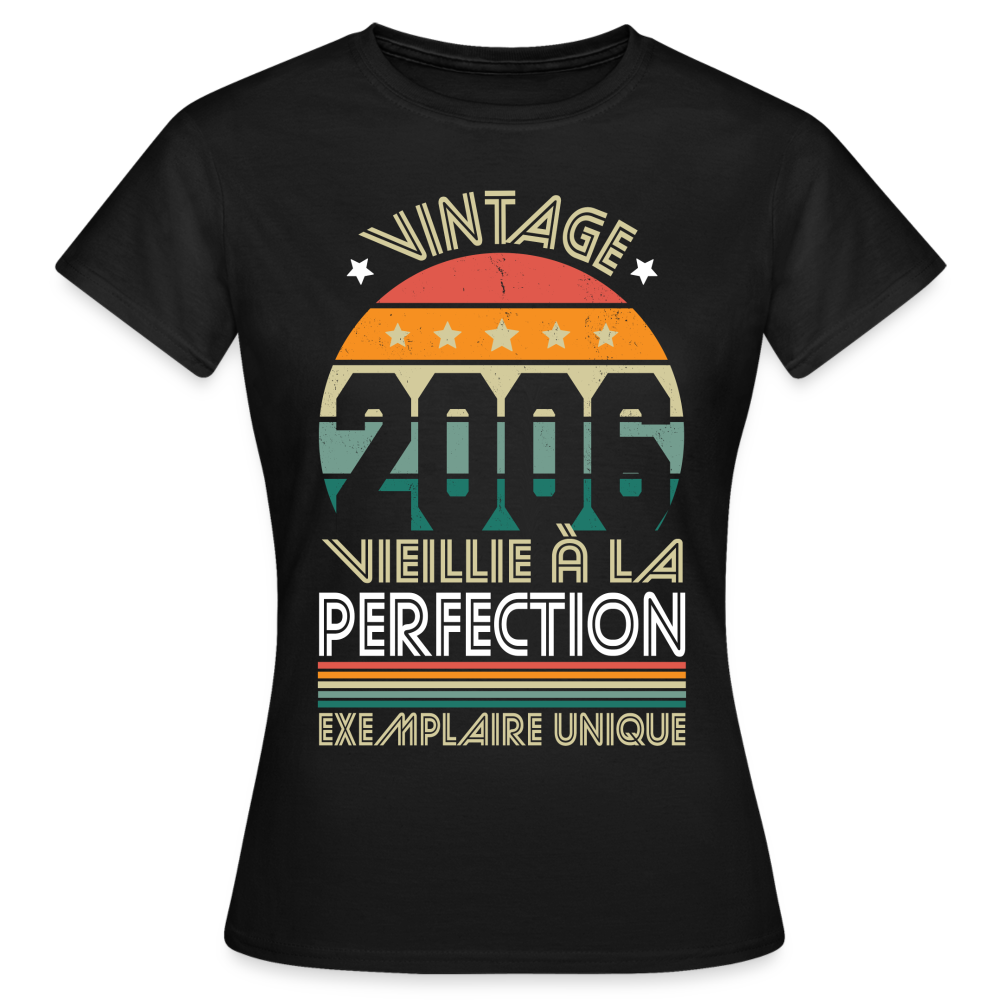 T-shirt Femme - Anniversaire 19 Ans - Vintage 2006 - noir