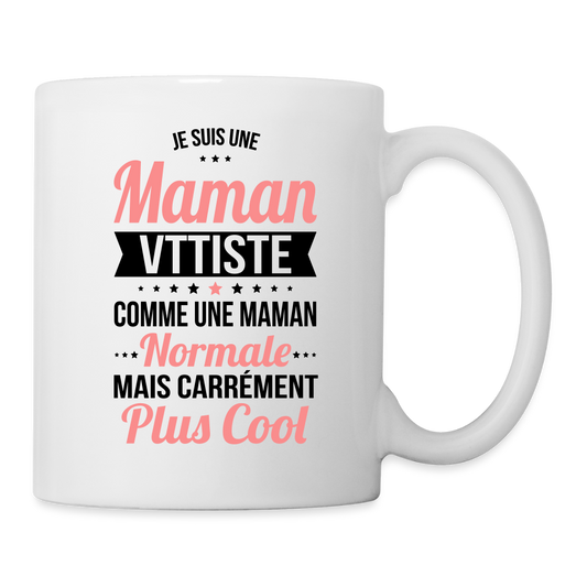 Mug blanc - Maman vttiste plus cool - blanc