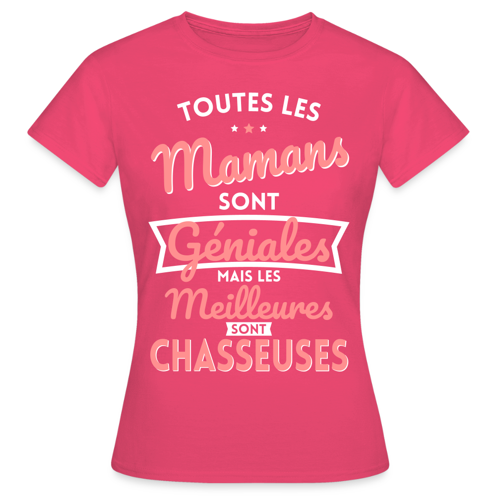 T-shirt Femme - Mamans géniales - Les meilleures sont chasseuses - rose azalée