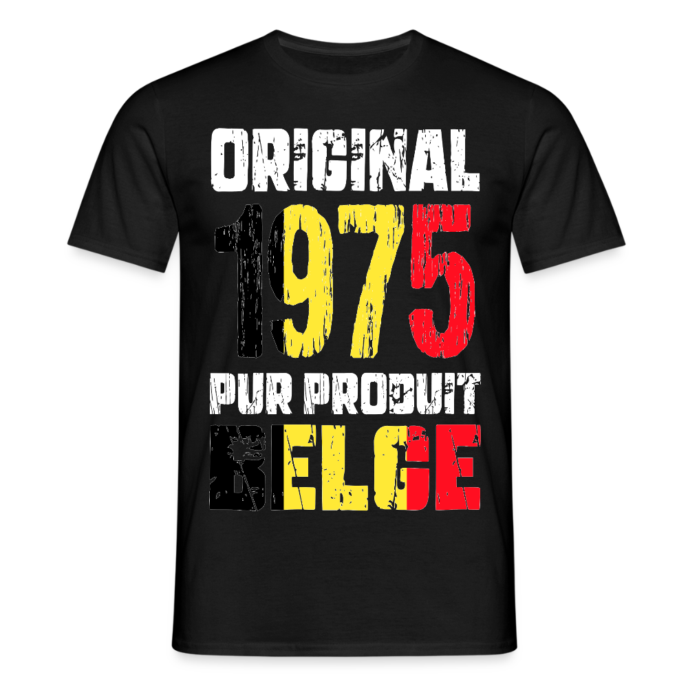T-shirt Homme - Anniversaire 50 Ans - Original 1975 - Pur produit Belge - noir