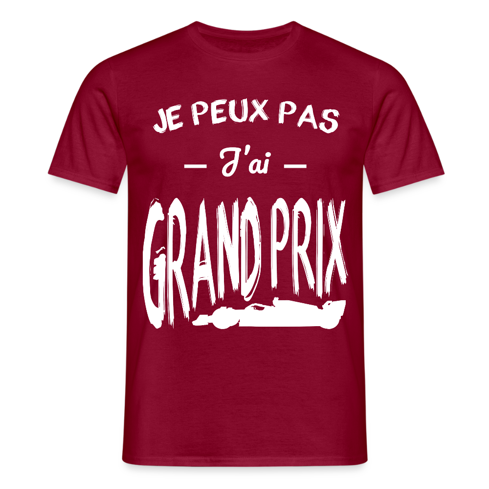 T-shirt Homme - Je peux pas j'ai Grand Prix - rouge brique