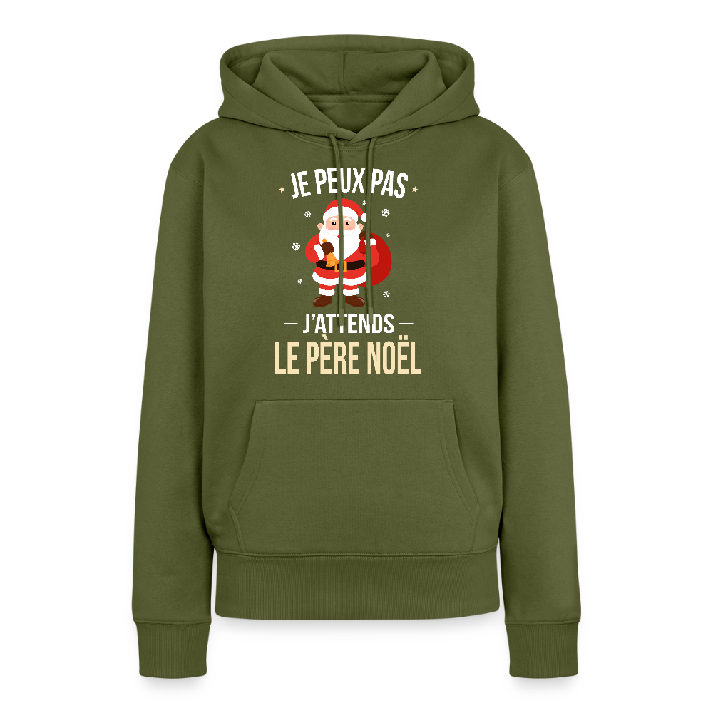Sweat à capuche premium femme – Je peux pas, j’attends le Père Noël – Hoodie Noël drôle et confortable - kaki