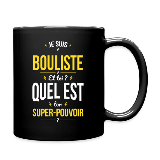 Mug uni - Je suis bouliste - Super-pouvoir - noir
