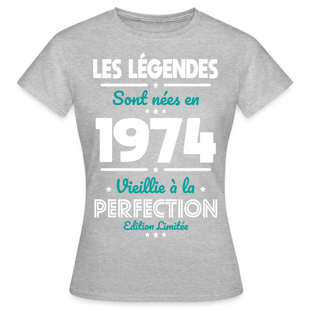 T-shirt Femme - Anniversaire 51 Ans - Les Légendes sont nées en 1974 - gris chiné