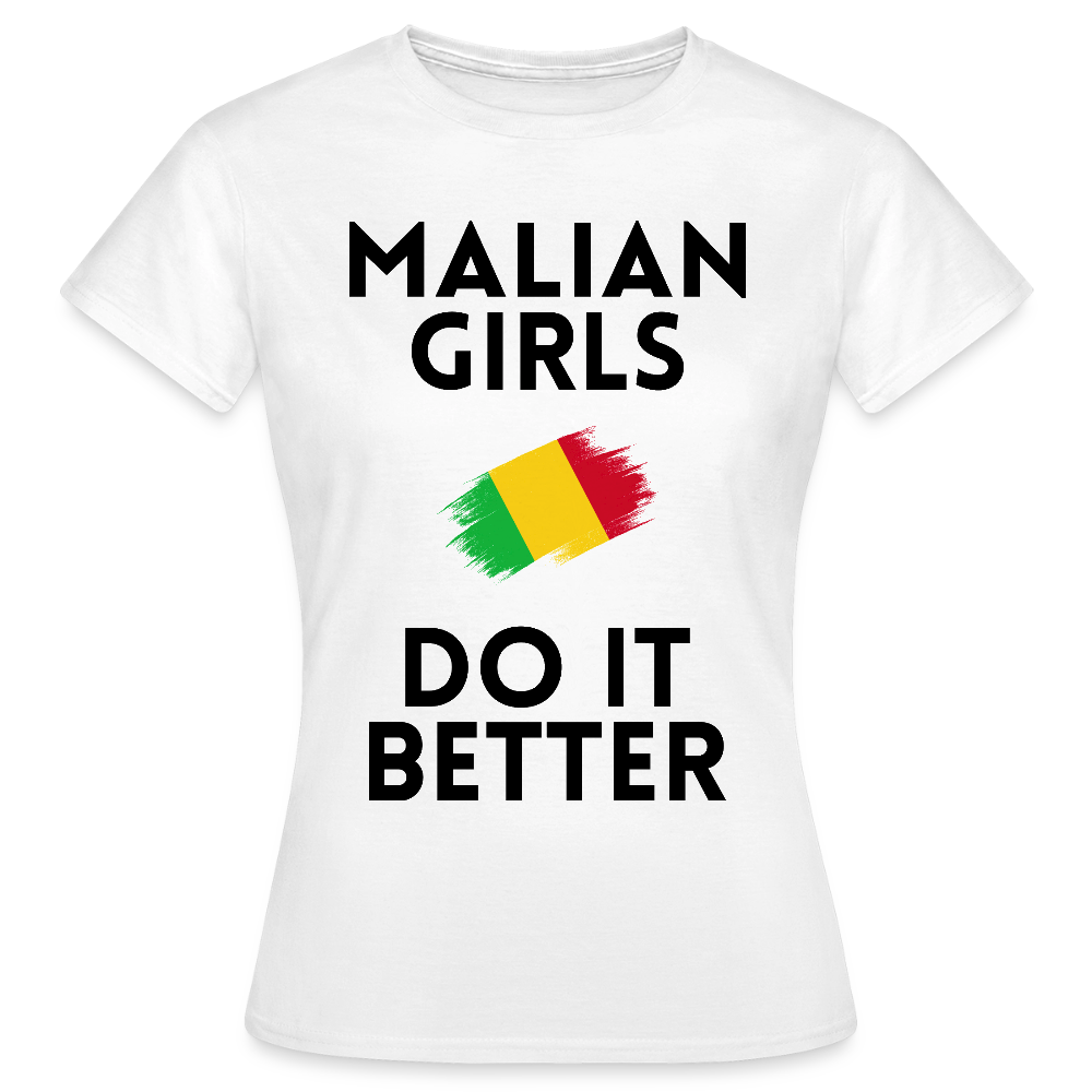 T-shirt femme coloris clair - Malian Girls Do It Better - blanc