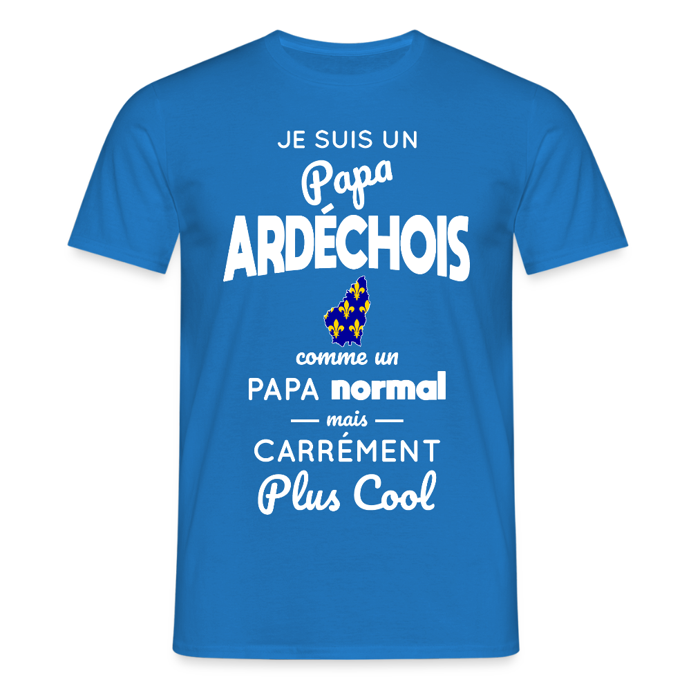 T-shirt Homme - Papa Ardéchois Plus Cool - bleu royal