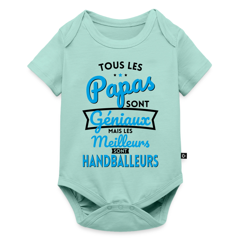 Body Bébé bio manches courtes - Papas géniaux - Les meilleurs sont handballeurs - menthe 