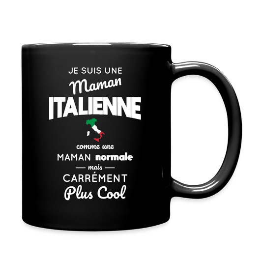 Mug uni - Maman Italienne plus cool - noir