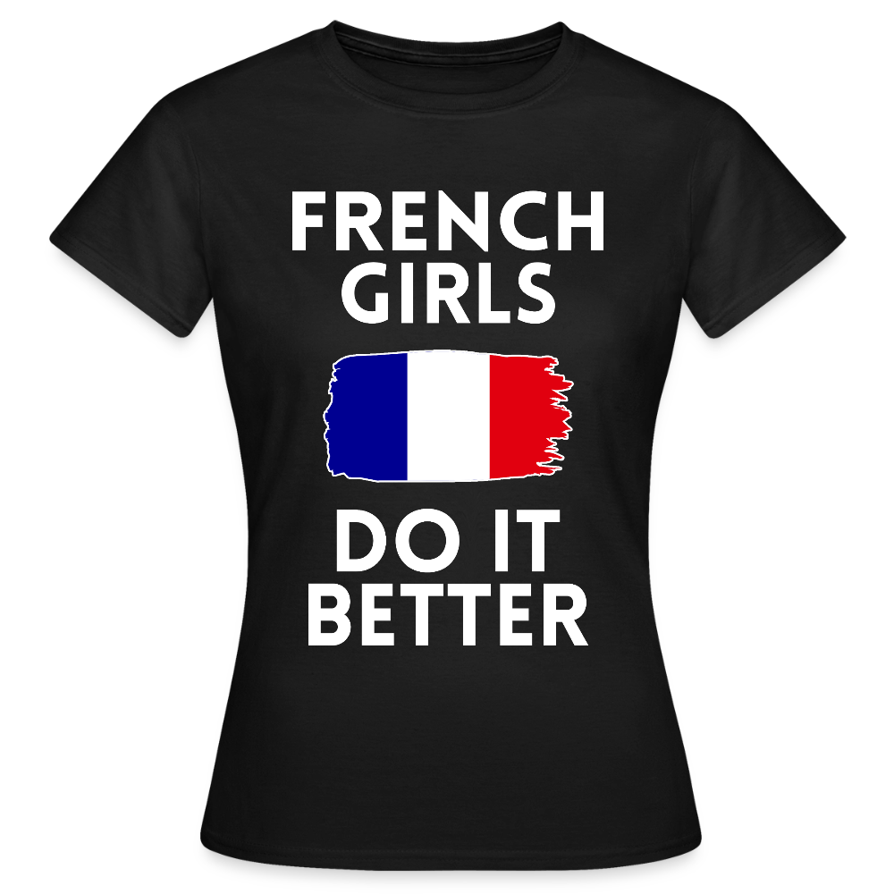T-shirt femme - French Girls Do It Better - noir