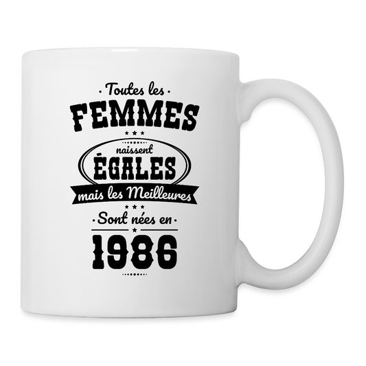 Mug blanc anniversaire femme 40 ans – Les meilleures sont nées en 1986 - blanc