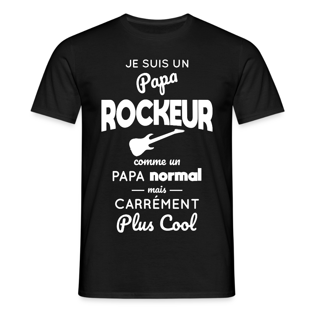T-shirt Homme - Papa rockeur plus cool - noir