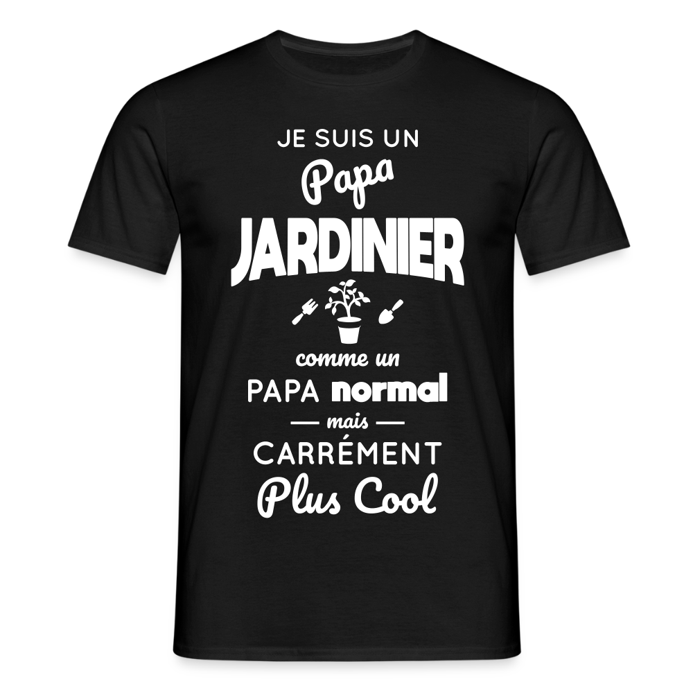 T-shirt Homme - Papa jardinier plus cool - noir