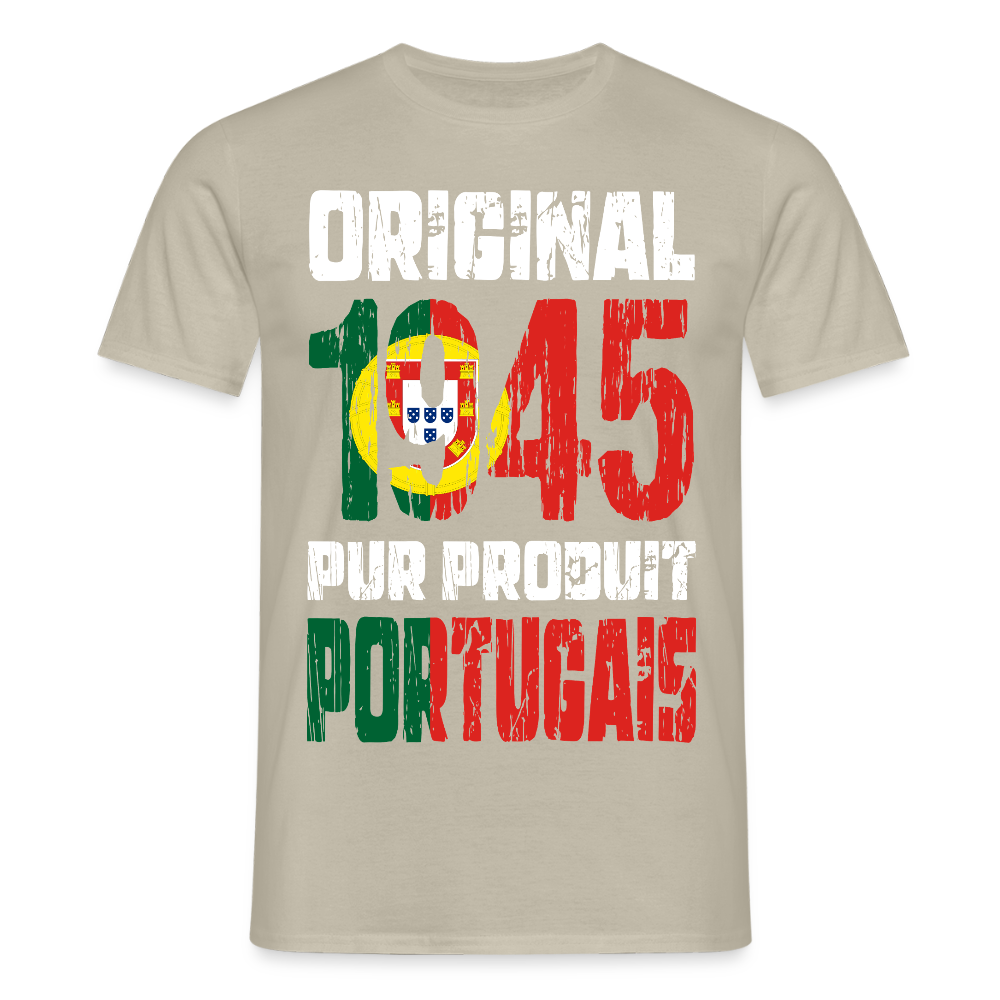 T-shirt Homme - Anniversaire 80 Ans - Original 1945 - Pur produit Portugais - beige sable