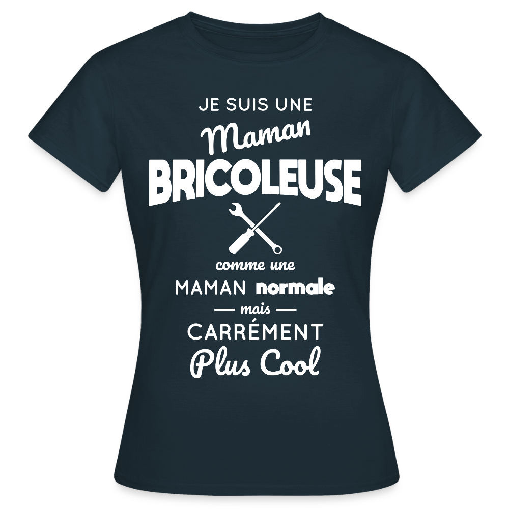 T-shirt Femme - Maman bricoleuse plus cool - marine