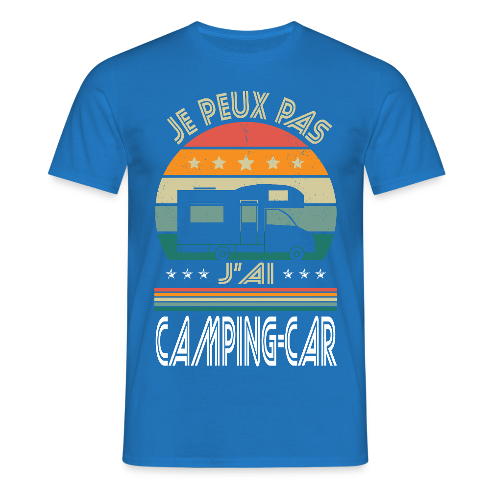 T-shirt Homme - Je peux pas j'ai Camping-car - bleu royal