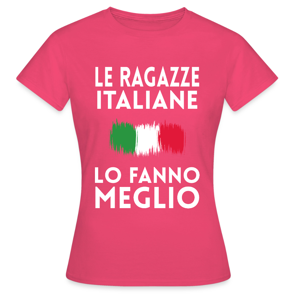 T-shirt femme - Le ragazze italiane lo fanno meglio - rose azalée