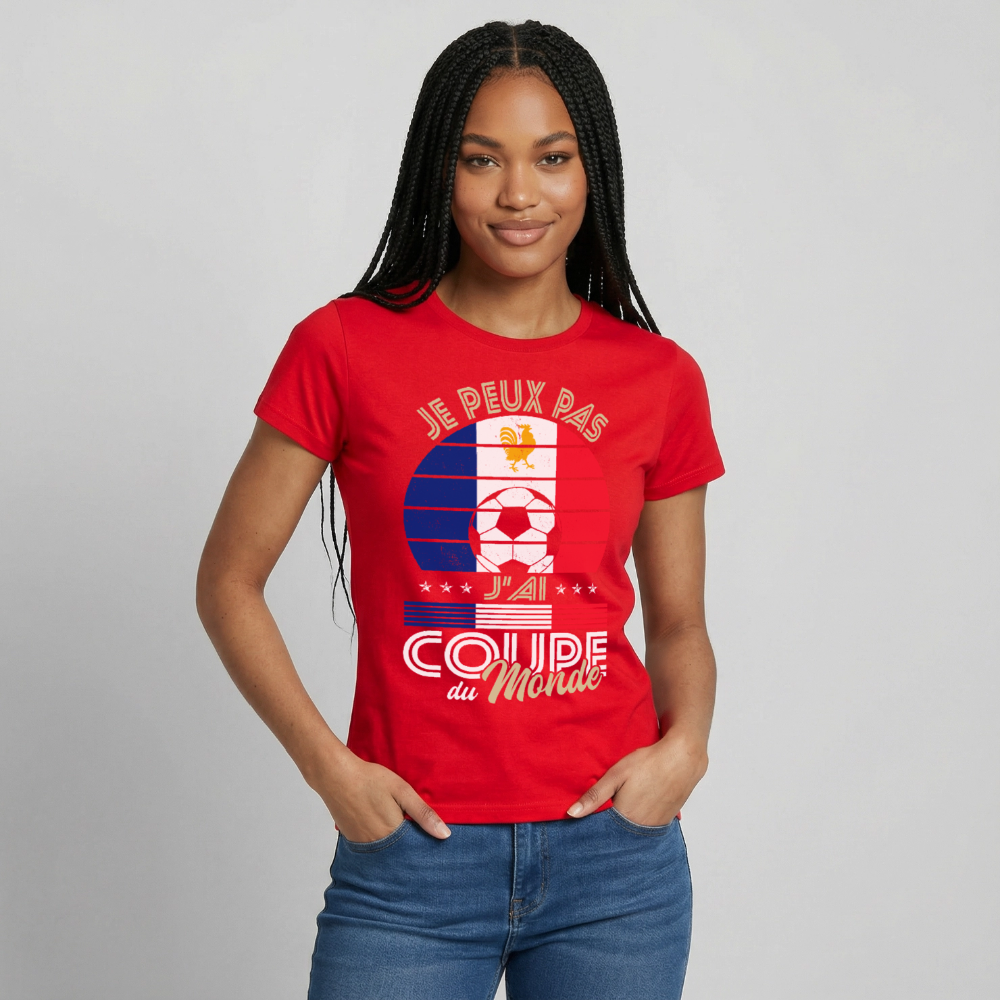 T-shirt Femme - Je peux pas j'ai Coupe du Monde - France - rouge