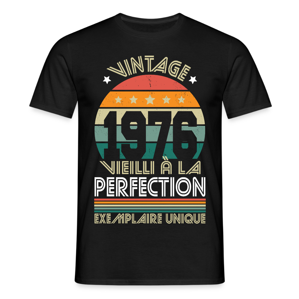 T-shirt anniversaire homme 50 ans – Vintage 1976 - Exemplaire unique - noir