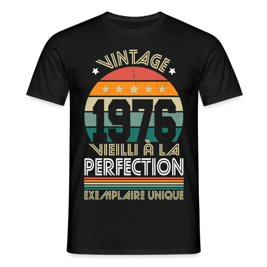 T-shirt anniversaire homme 50 ans – Vintage 1976 - Exemplaire unique - noir