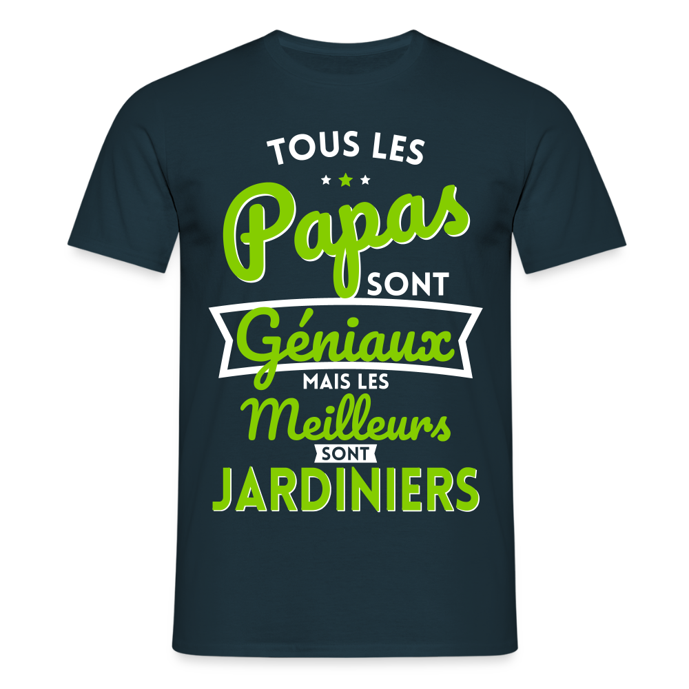 T-shirt Homme - Papas géniaux - Les meilleurs sont jardiniers - marine