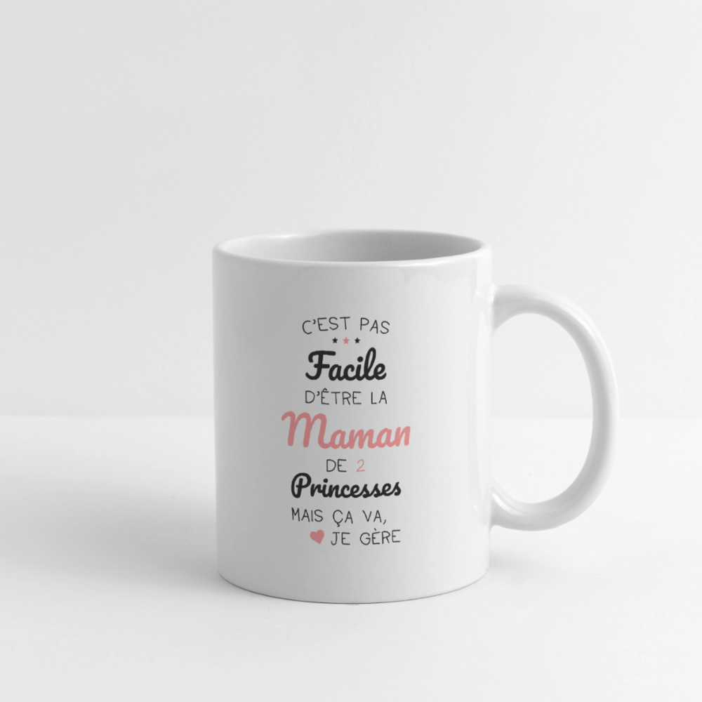Mug blanc - Pas facile d'être la maman de 2 princesses - blanc