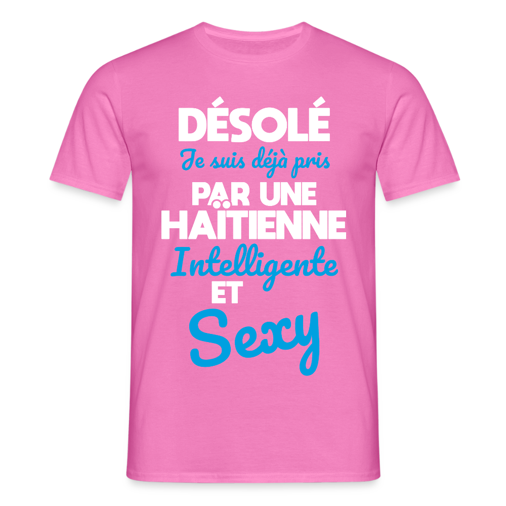 T-shirt Homme -  Je suis déjà pris par une Haïtienne intelligente et sexy - rose