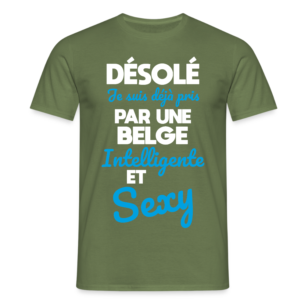 T-shirt Homme -  Je suis déjà pris par une Belge intelligente et sexy - vert militaire
