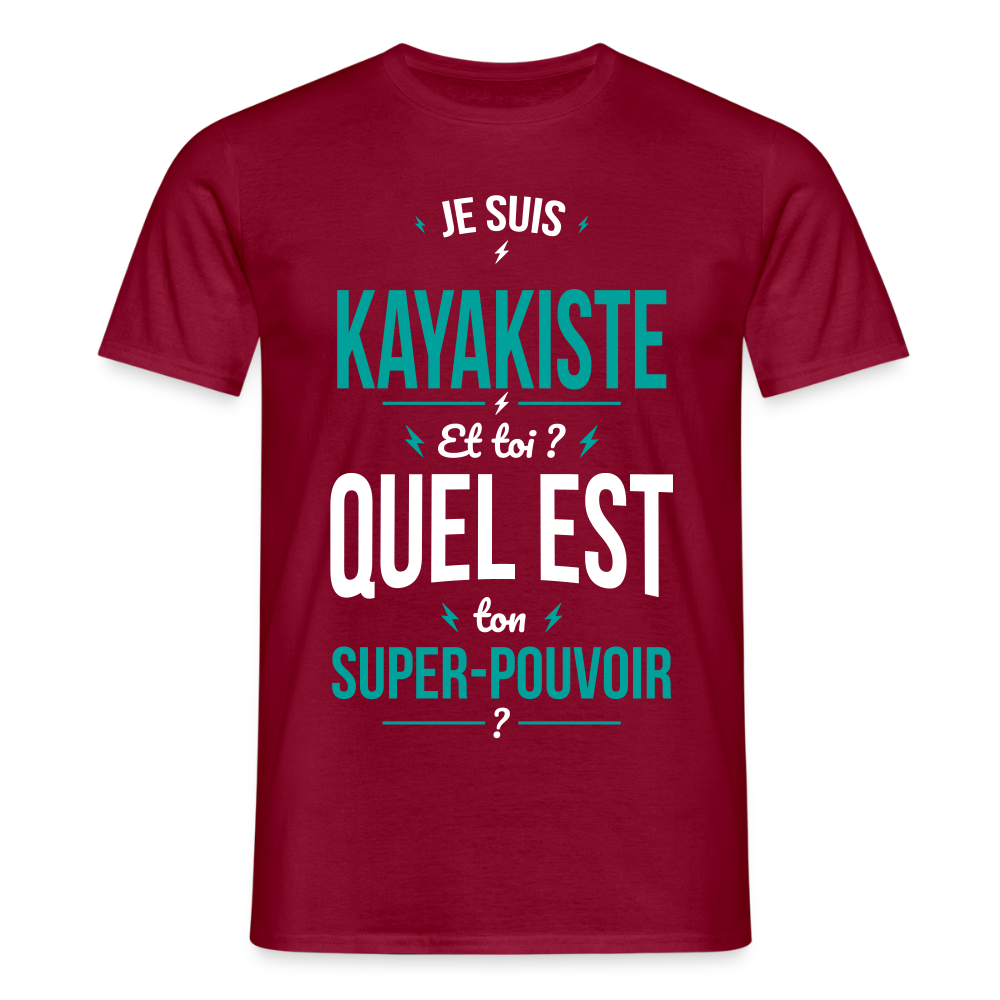 T-shirt Homme - Je suis kayakiste - Super-pouvoir - rouge brique