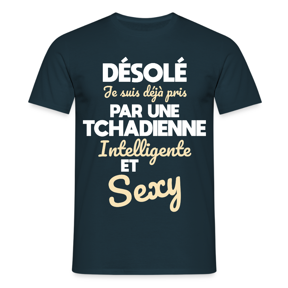 T-shirt Homme -  Je suis déjà pris par une Tchadienne intelligente et sexy - marine