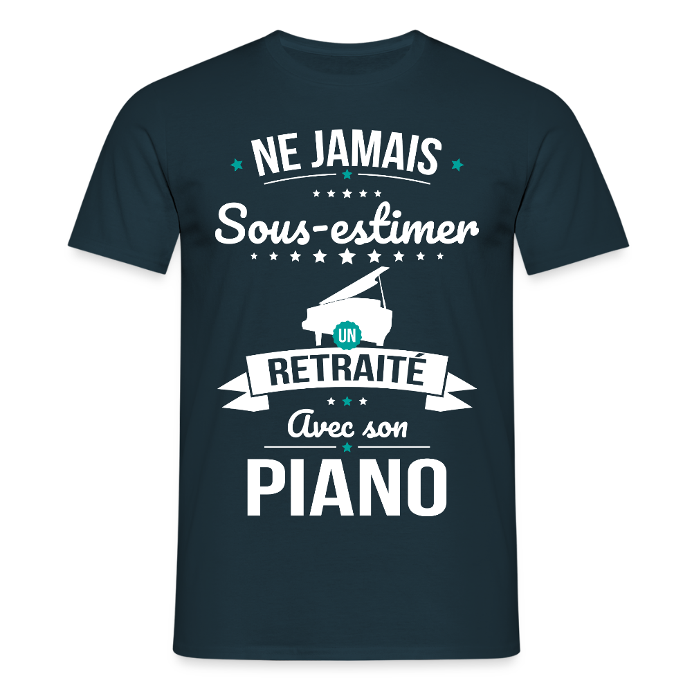 T-shirt Homme - Ne jamais sous-estimer un retraité avec son piano - marine