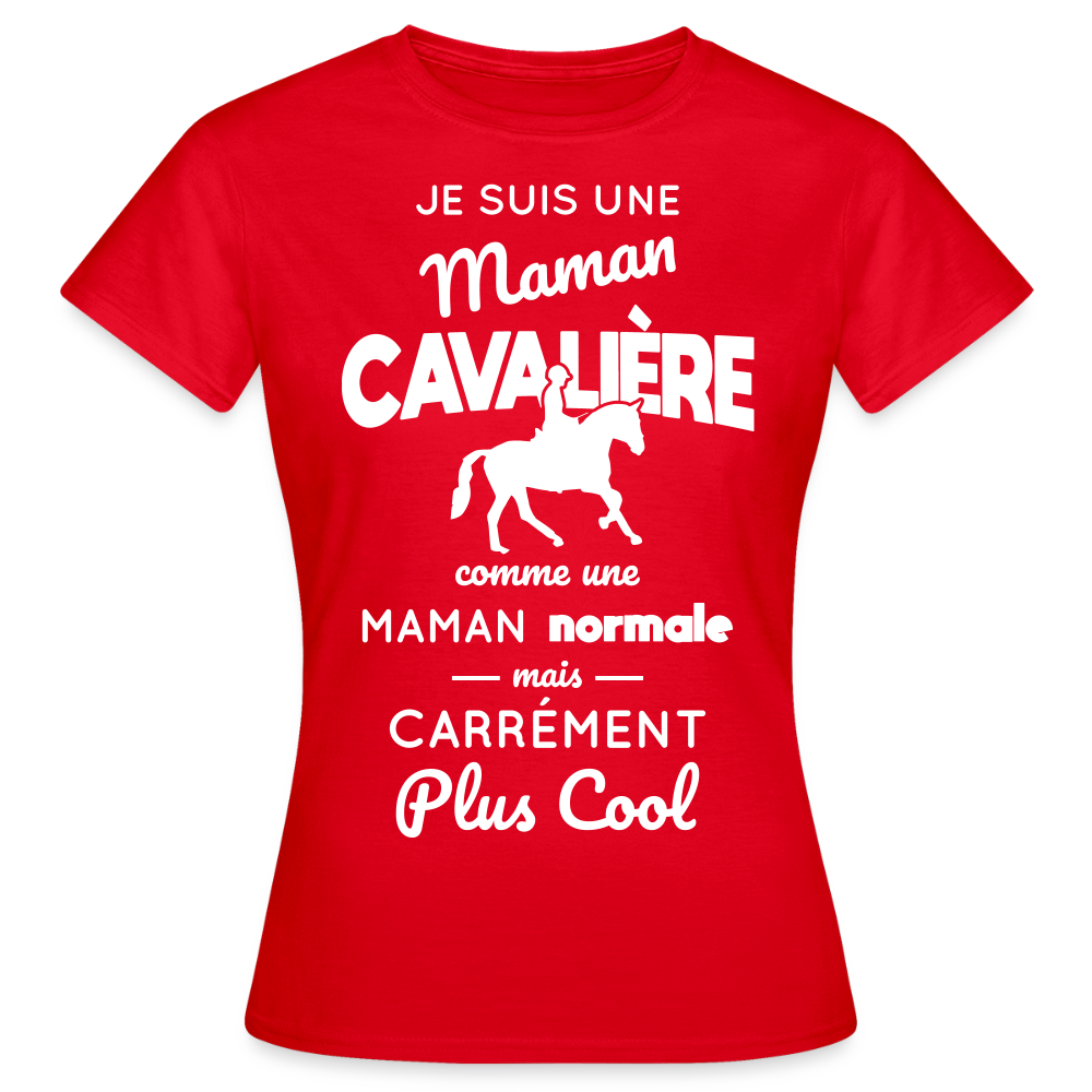 T-shirt Femme - Maman cavalière plus cool - rouge