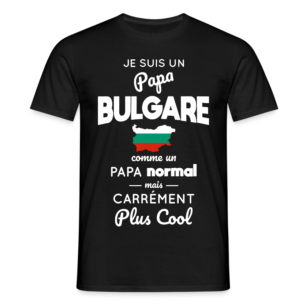 T-shirt Homme - Papa Bulgare Plus Cool - noir