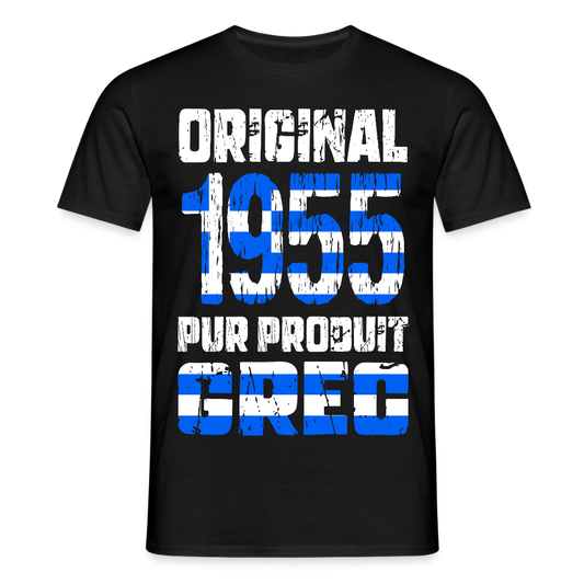 T-shirt Homme - Anniversaire 70 Ans - Original 1955 - Pur produit Grec - noir