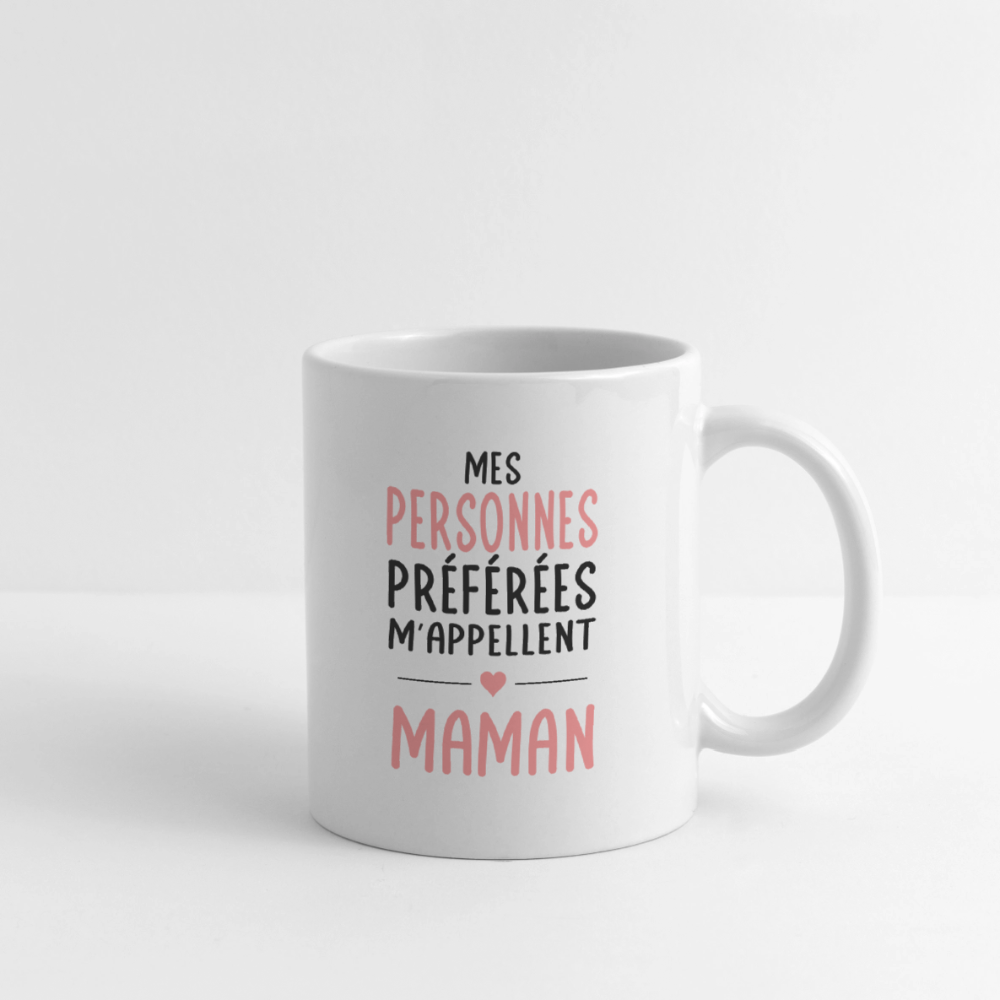 Mug blanc - Mes personnes préférées m'appellent Maman - blanc