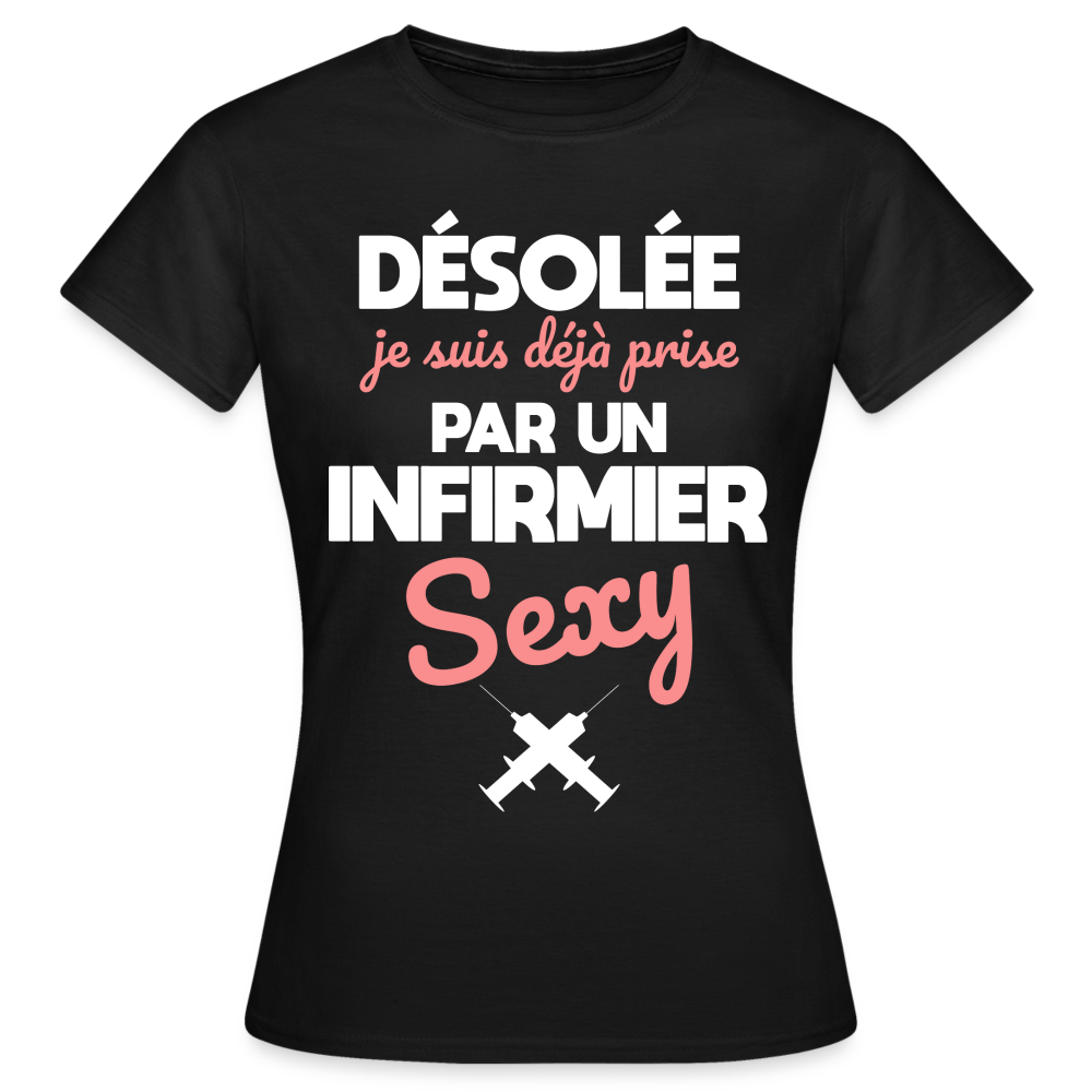 T-shirt Femme - Je suis prise par un infirmier sexy - noir