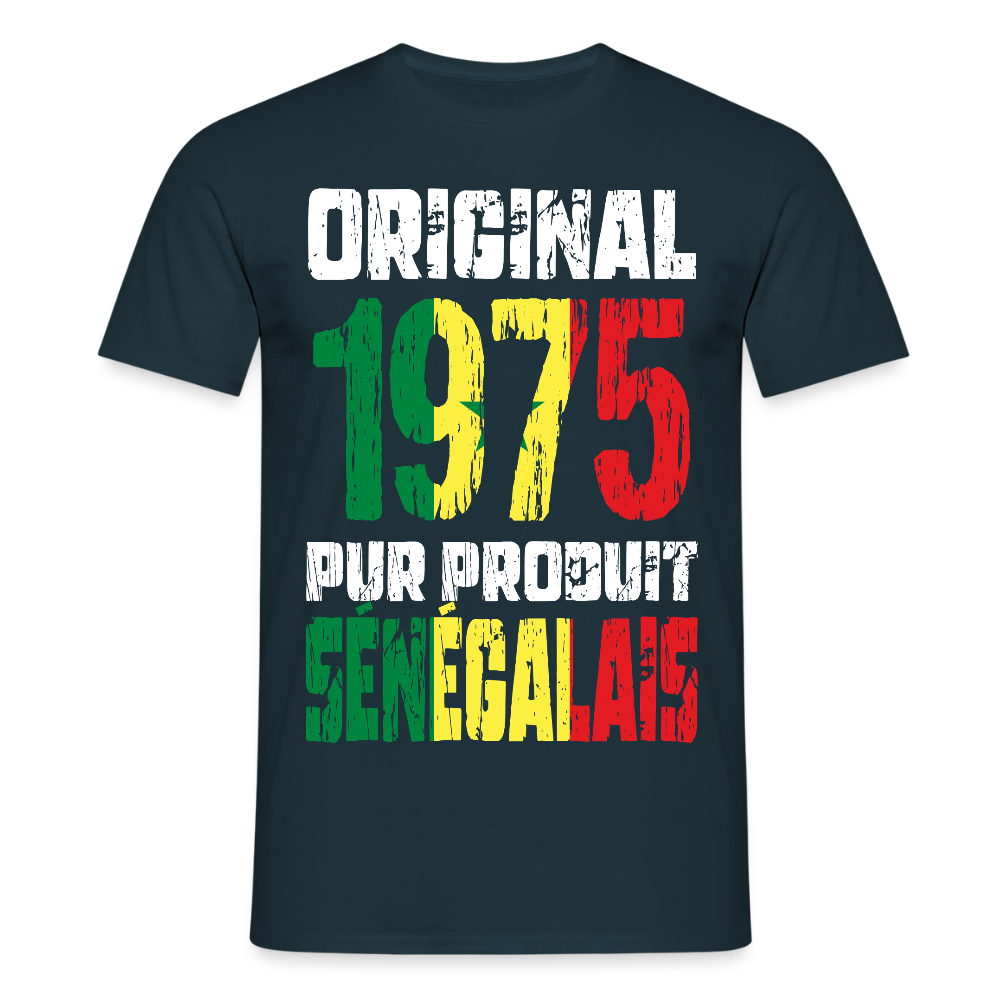 T-shirt Homme - Anniversaire 50 Ans - Original 1975 - Pur produit Sénégalais - marine